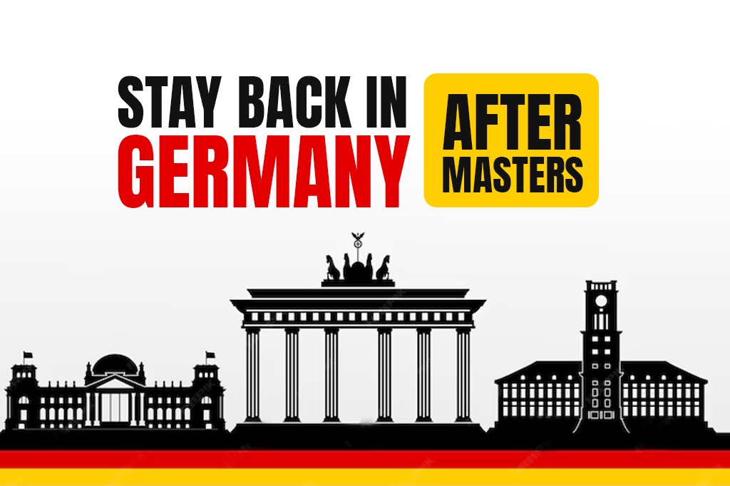 Stay back in Germany after masters